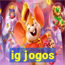 ig jogos